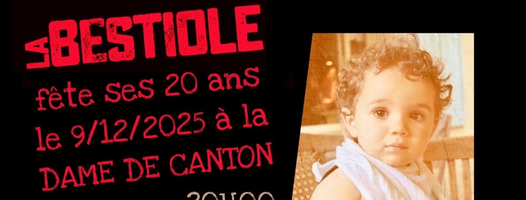 LA BESTIOLE fête ses 20 ANS