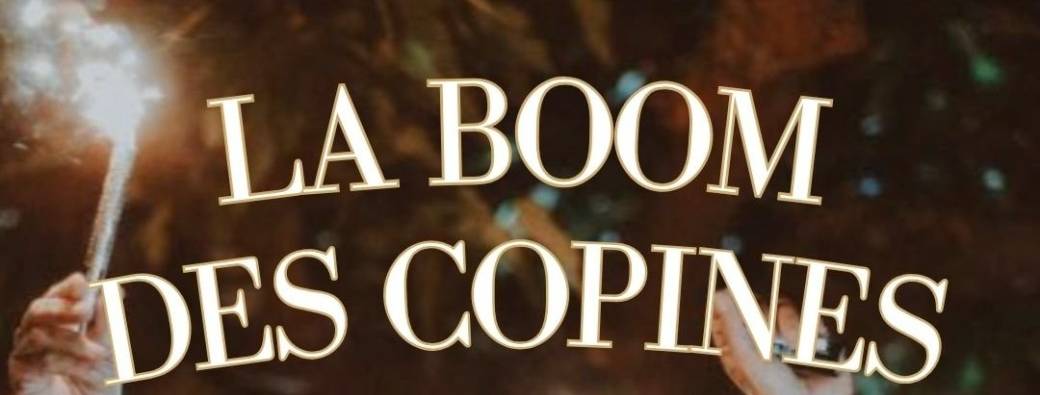 La boom des copines - Dame Fleuraux - Edition la rentrée de copines
