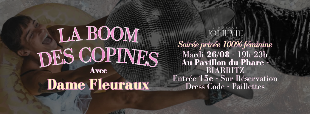 LA BOOM DES COPINES - DAME FLEURAUX ✨