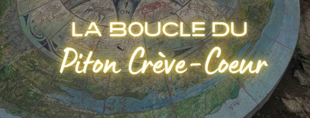 La boucle de Piton Crève-Coeur 