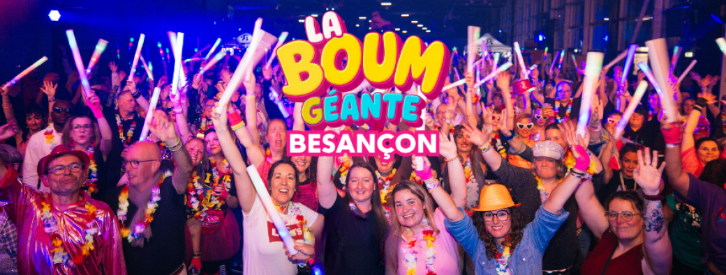 La Boum Géante  - Besançon