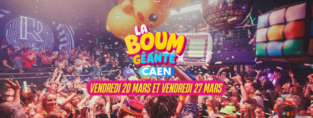 La Boum Géante - Caen 2026