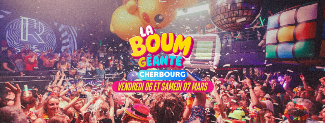 La Boum Géante - Cherbourg