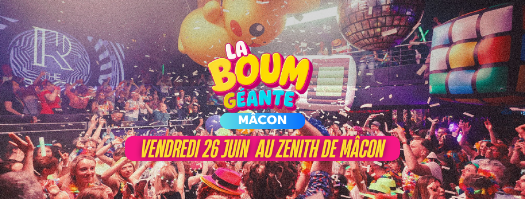 La Boum Géante de Macon