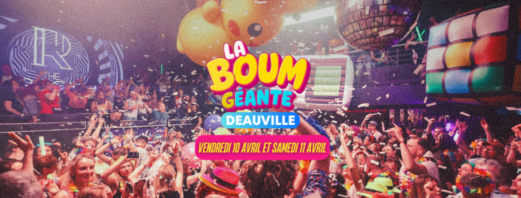 La Boum Géante - Deauville