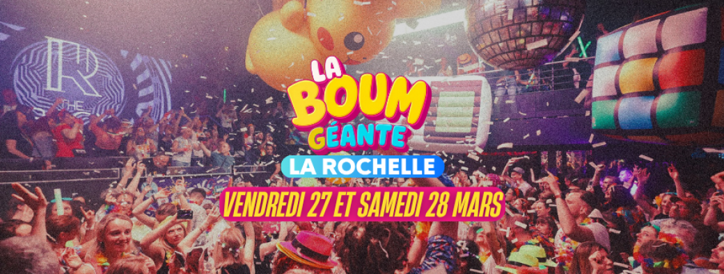 La Boum Géante - La Rochelle 2026