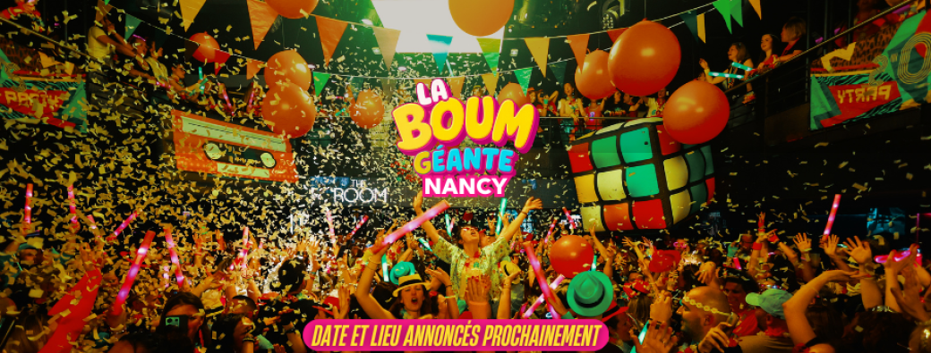 La Boum Géante Nancy