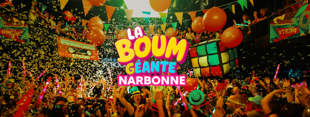 La Boum Géante 2027 - Narbonne