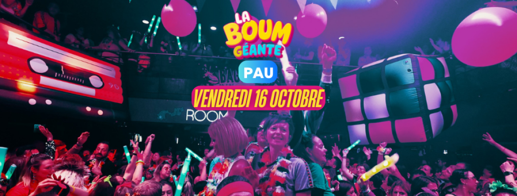 La Boum Géante - Pau