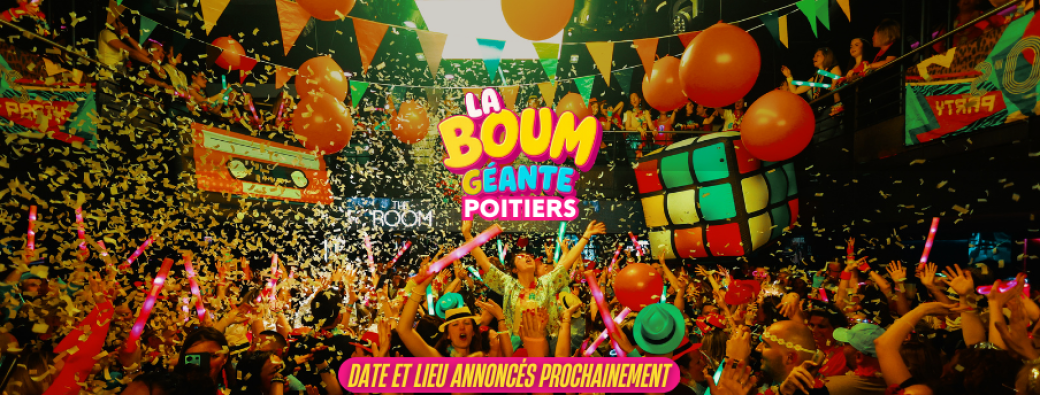 La Boum Géante Poitiers