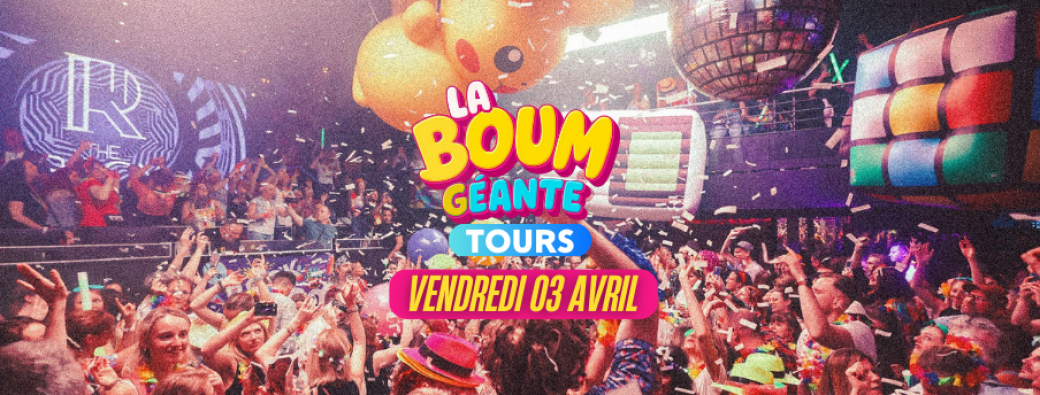 La Boum Géante - Tours 2026