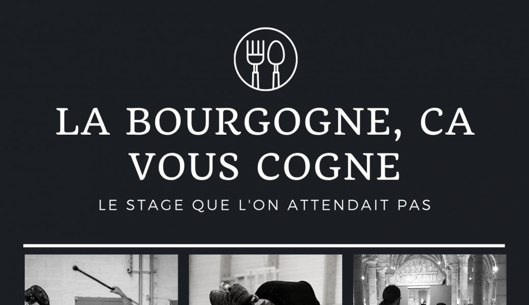 La Bourgogne, ca vous cogne
