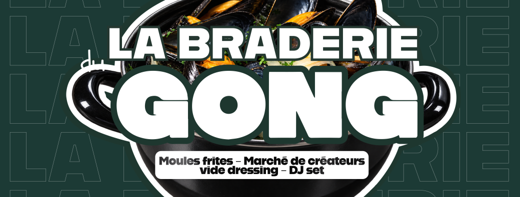 LA BRADERIE DU GONG : Réservez votre stand