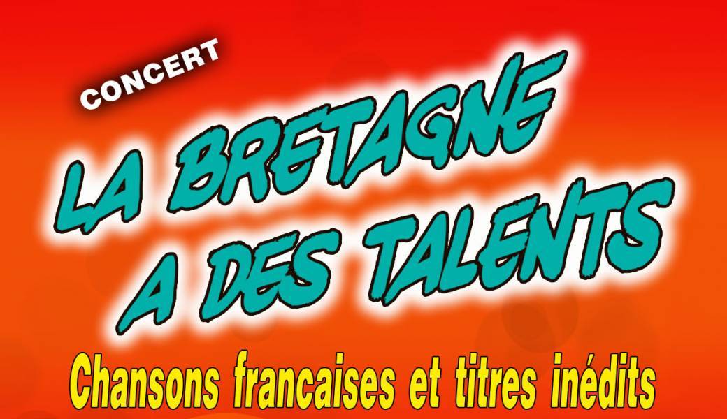 La Bretagne a des talents