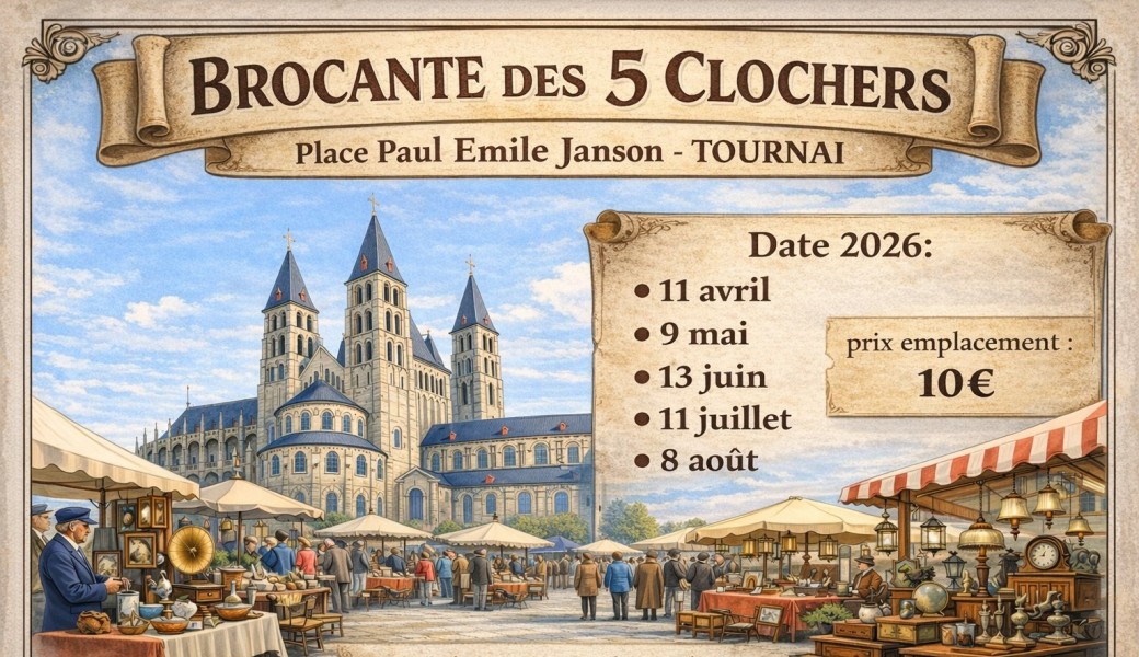 La brocante des 5 clochers - 12 septembre - Tournai