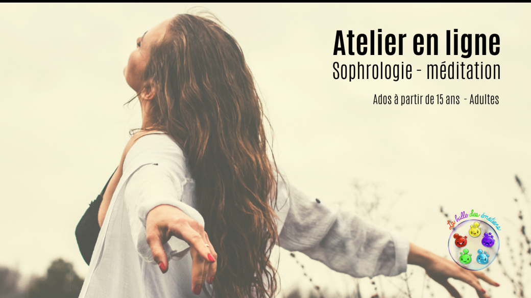 La bulle des émotions Adultes/Ados 