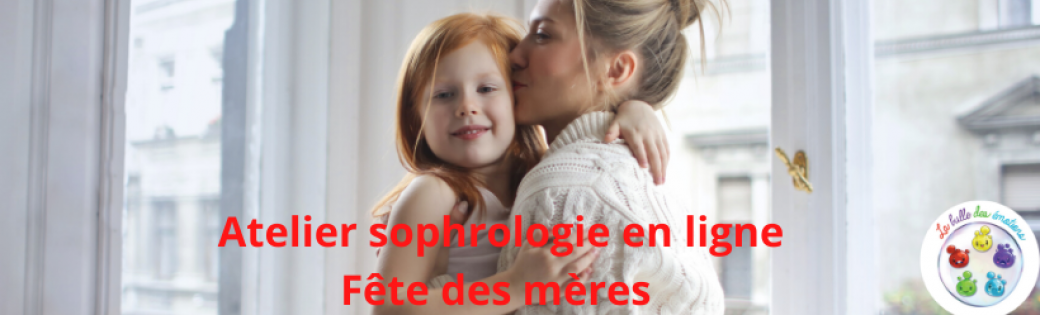 Atelier Fête des mères - La bulle des émotions