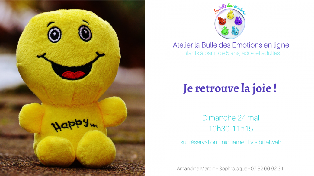 La bulle des Emotions - Je retrouve la joie !