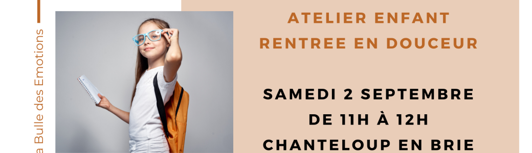 La Bulle des Emotions-Une rentrée en douceur 