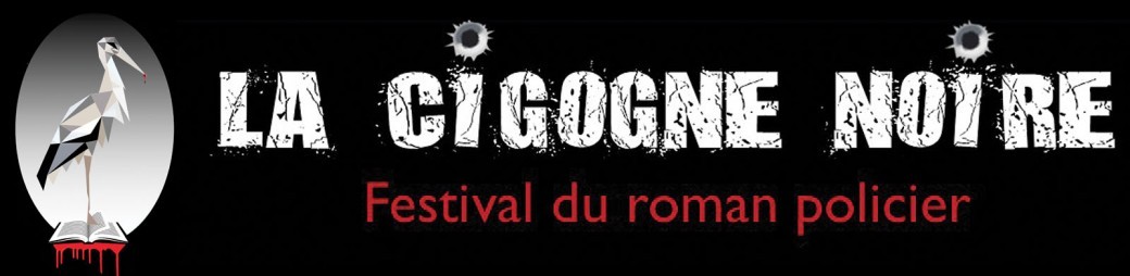 Festival du polar - La Cigogne Noire