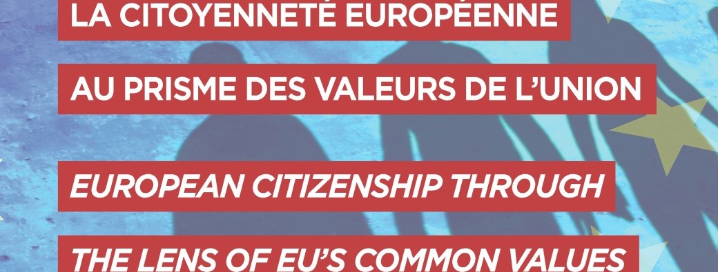 La citoyenneté européenne au prisme des valeurs de l'UE