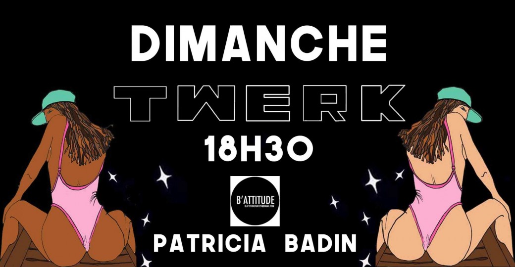 LA CLASSE TWERK AVEC PATRICIA BADIN