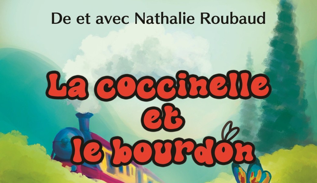 La Coccinelle et le Bourdon (1-5 ans)