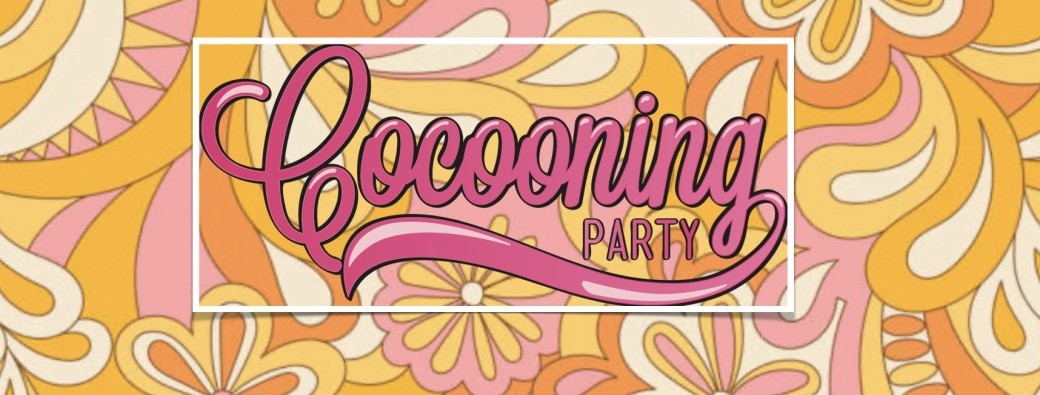 La Cocooning Party - Edition Flower Power ! - TOULOUSE#121
