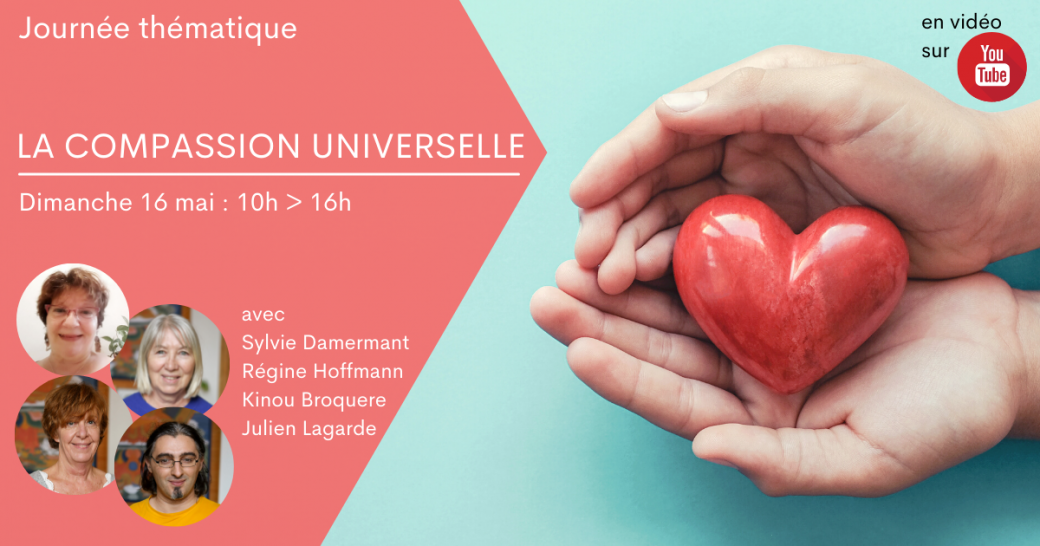 La compassion universelle - Journée complète