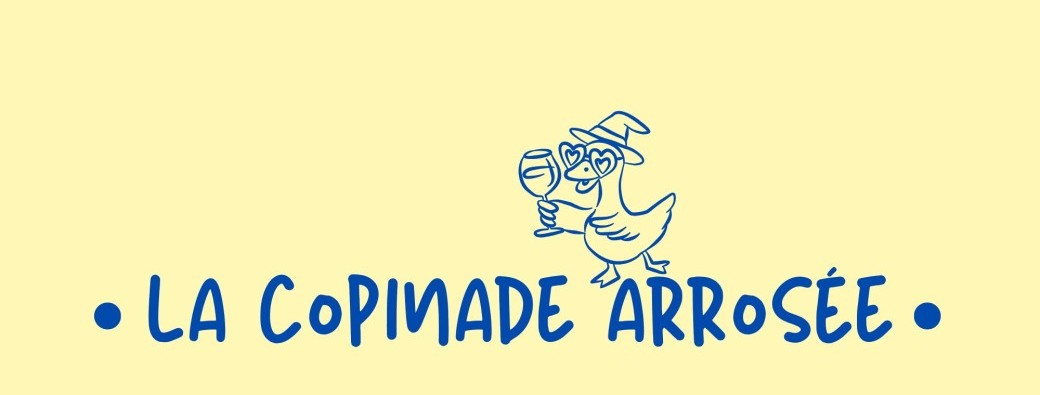 La Copinade Arrosée 