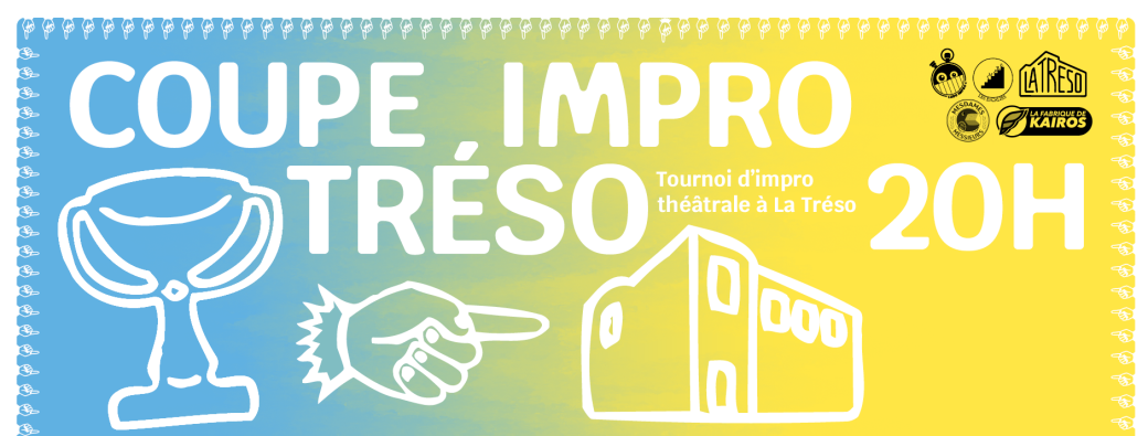 La Coupe Impro'Tréso