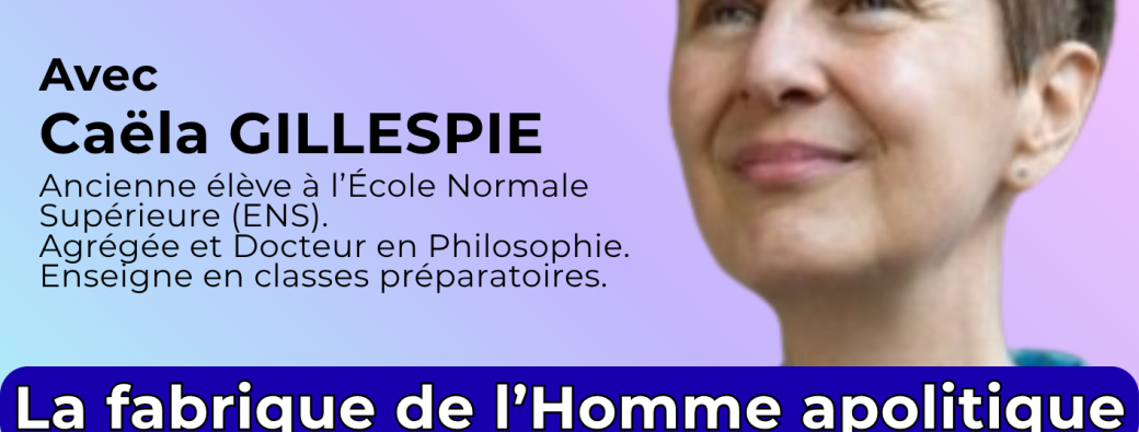 La fabrique de l’Homme apolitique