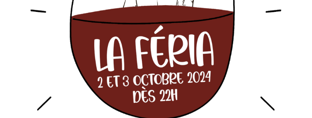 La Féria - Jeudi 3 Octobre 