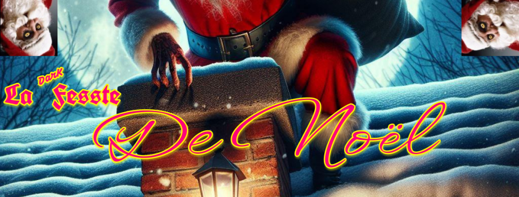 LA (dark) FESSTE DE NOEL