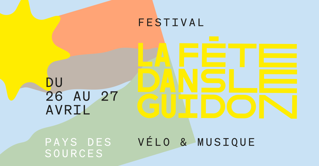 La Fête dans le Guidon - Pays des Sources