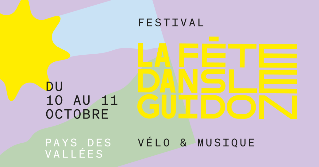La Fête dans le Guidon - Pays des Vallées