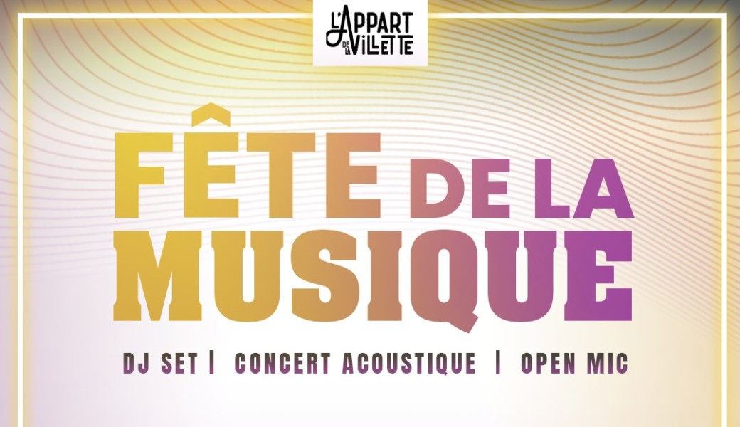La Fête de la Musique à l'Appart