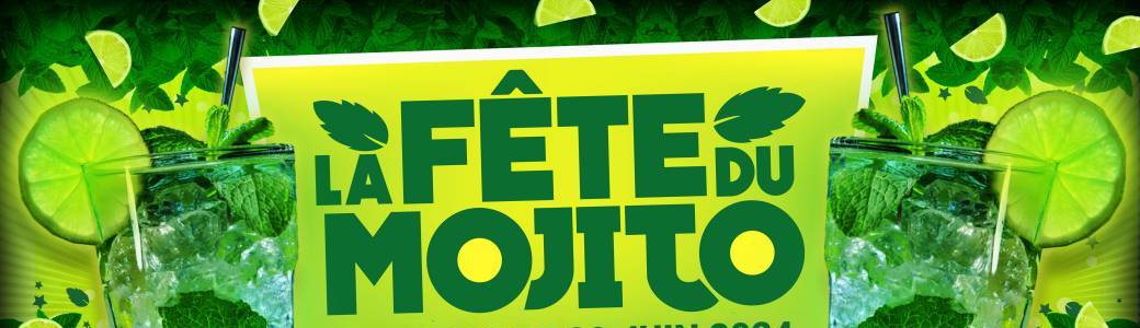 La Fête du Mojito 2024