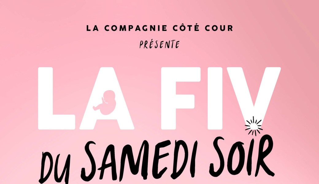 La FIV du samedi soir