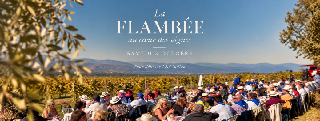 La Flambée au cœur des vignes 