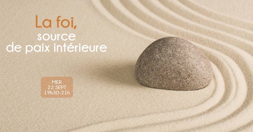 La foi, source de paix intérieure