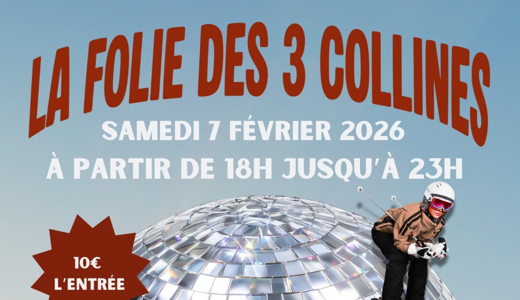 La Folie des 3 Collines 