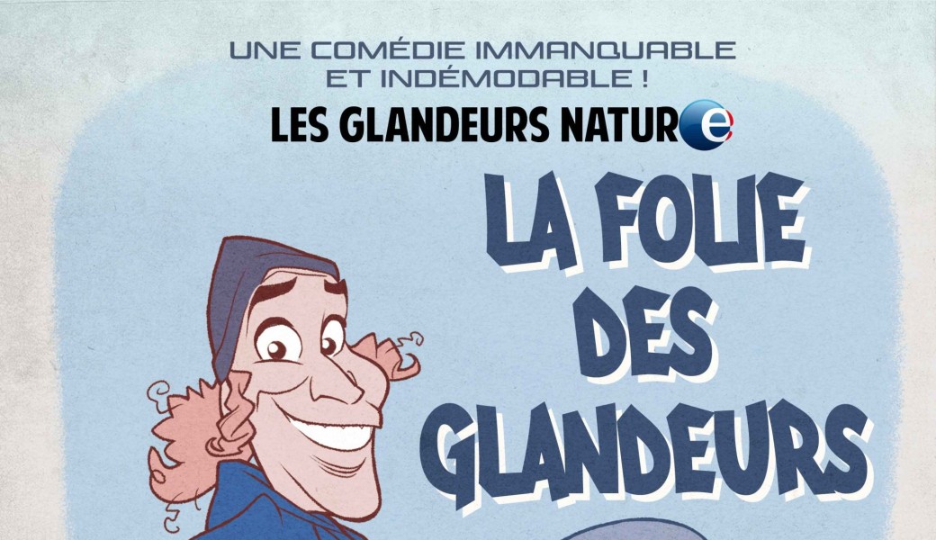 La folie des glandeurs
