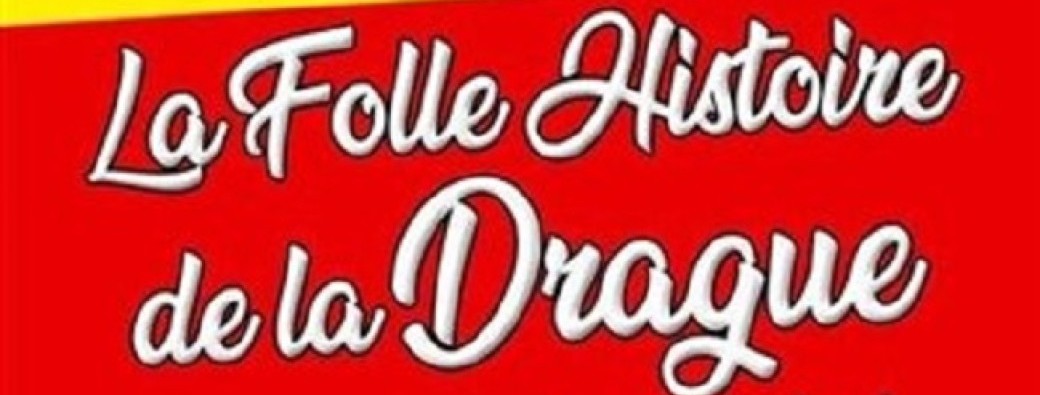 La folle histoire de la drague