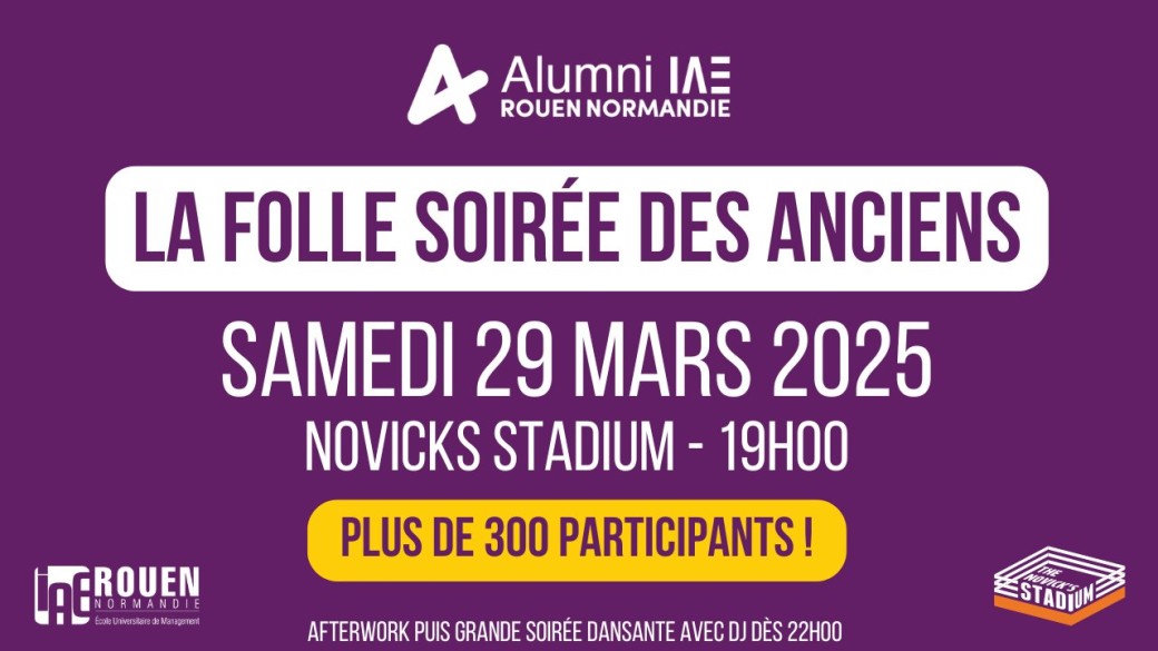 La Folle Soirée des Anciens - Alumni IAE Rouen Normandie