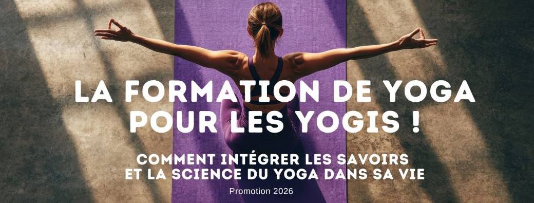 La Formation de Yoga pour les Yogis