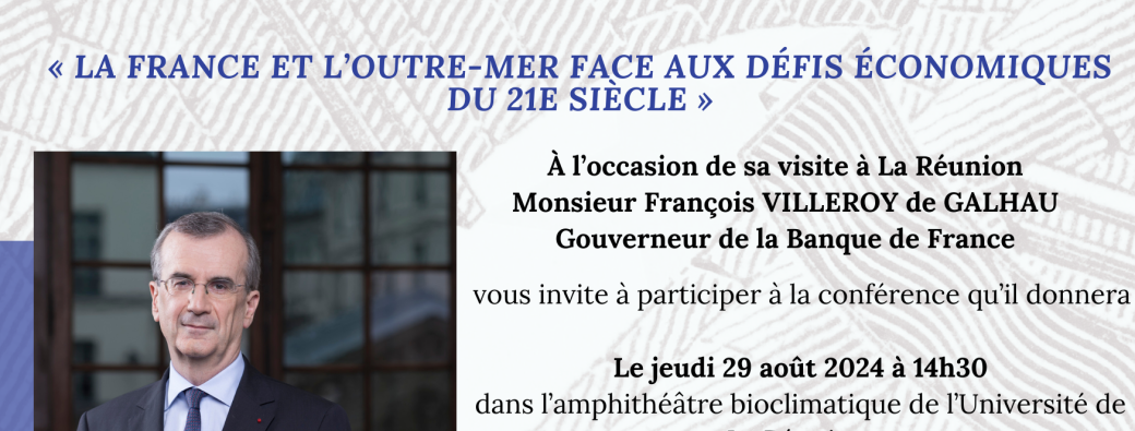 « La France et l’Outre-mer face aux défis économiques du 21ème siècle ». 