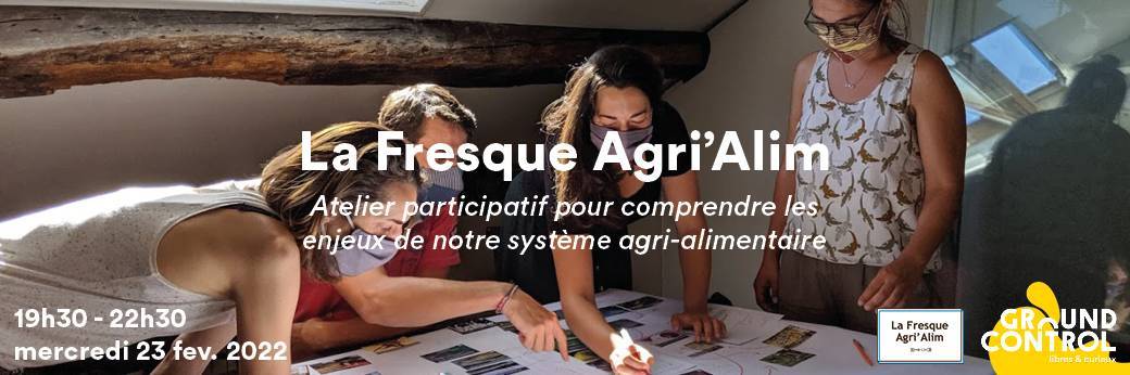 La Fresque Agri'Alim @ Paris 12e, Ground Control avec Céline