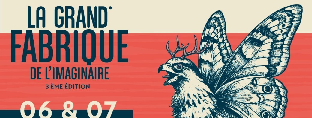 La Grand' Fabrique de l'Imaginaire
