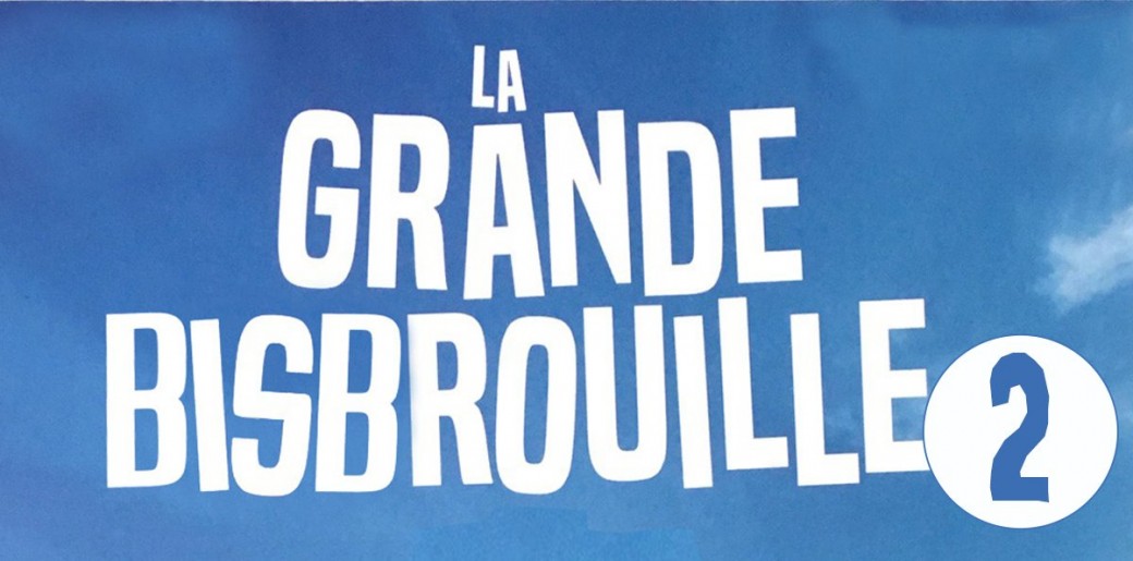 La Grande Bisbrouille 2
